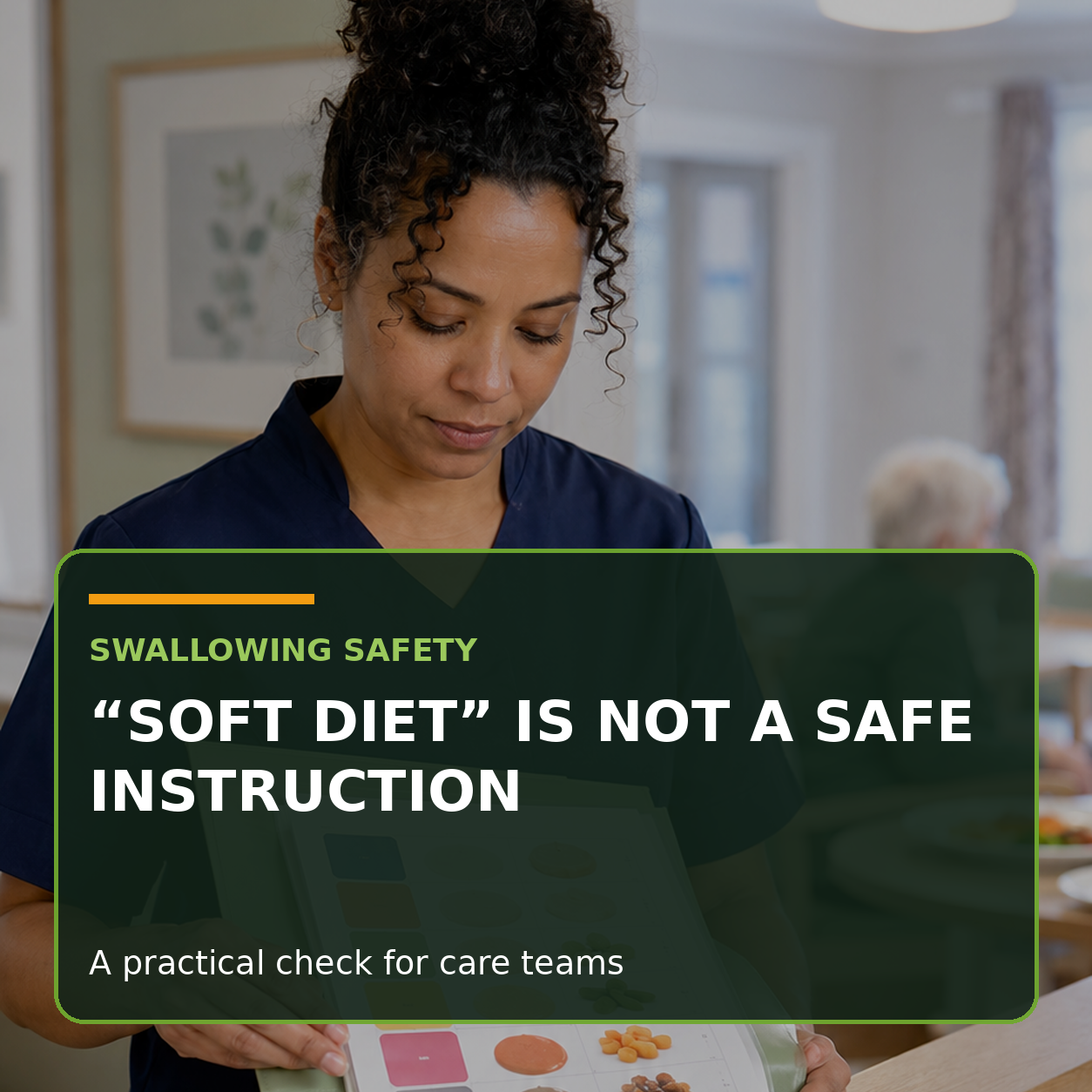 “Soft diet” is not a safe instruction