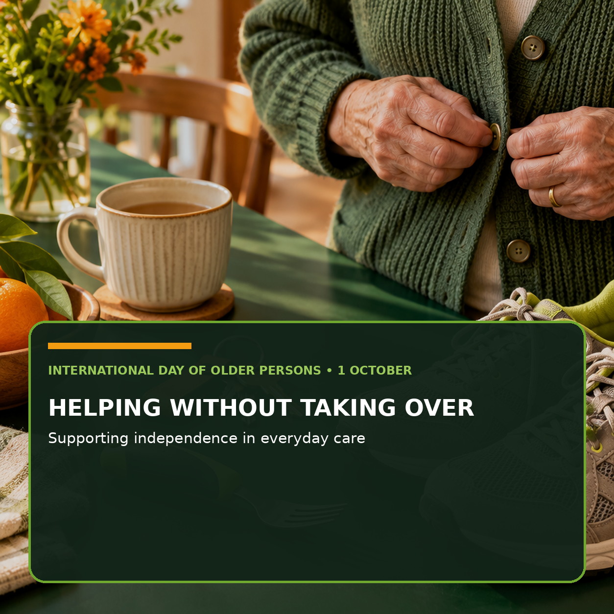 Helping without taking over: supporting independence in everyday care